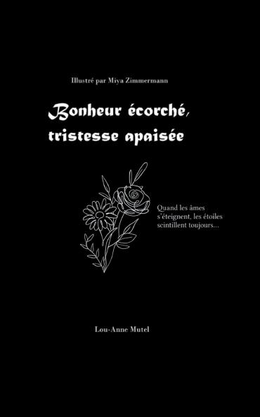 Bonheur écorché tristesse apaisée