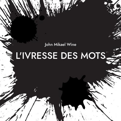 L'Ivresse des mots