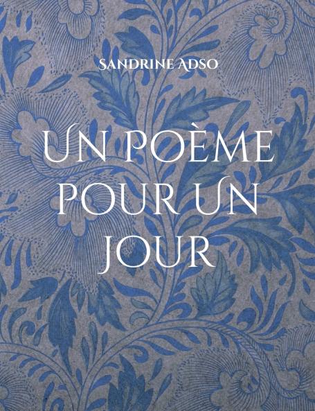 Un Poème pour Un Jour
