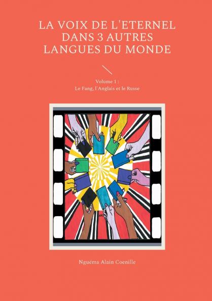 La voix de l'Eternel dans 3 autres langues du Monde