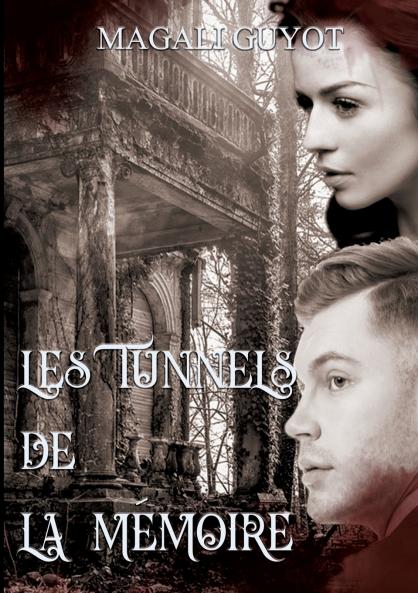 Les tunnels de la mémoire