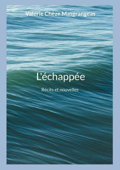 L'échappée