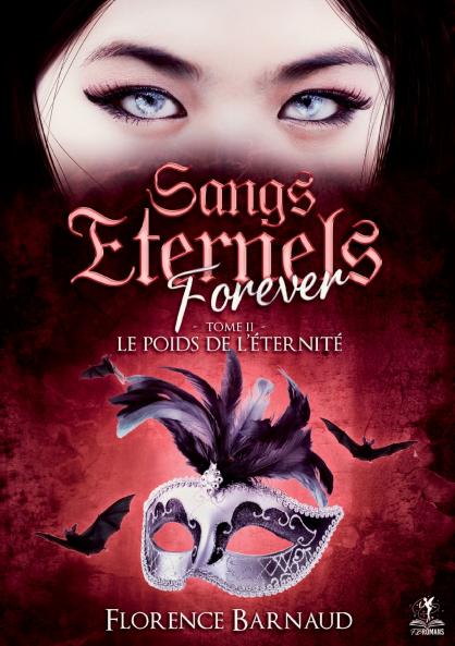 Sangs Eternels Forever - Tome 2
