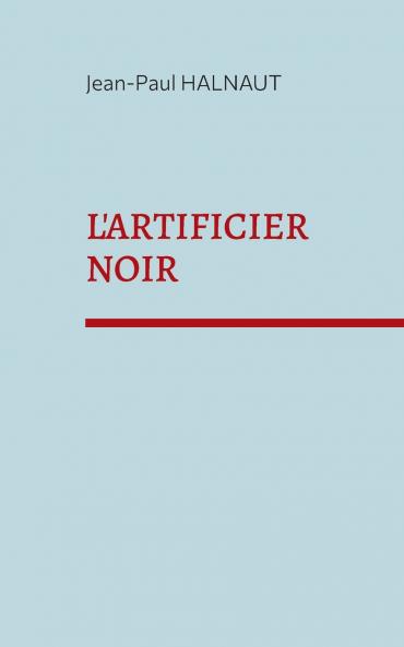 L'artificier noir