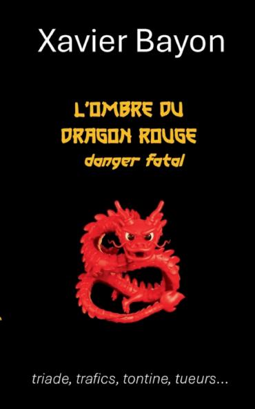 L'ombre du dragon rouge