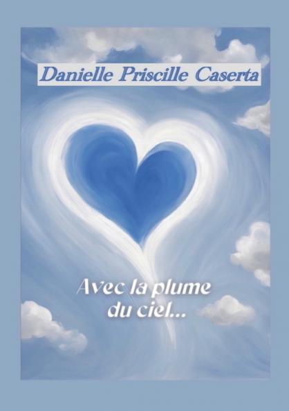 Avec la plume du ciel...