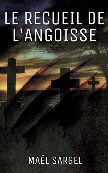 Le Recueil de l'Angoisse