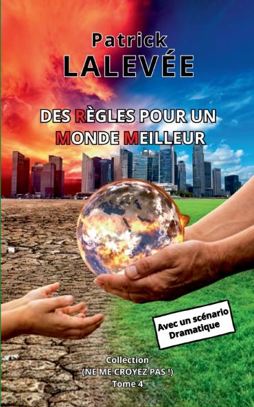Des Règles pour un Monde Meilleur