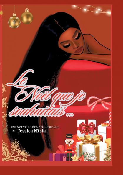 Le Noël que je souhaitais...