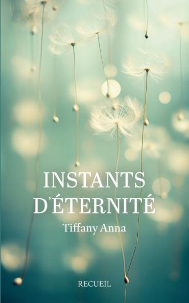 Instants d'éternité