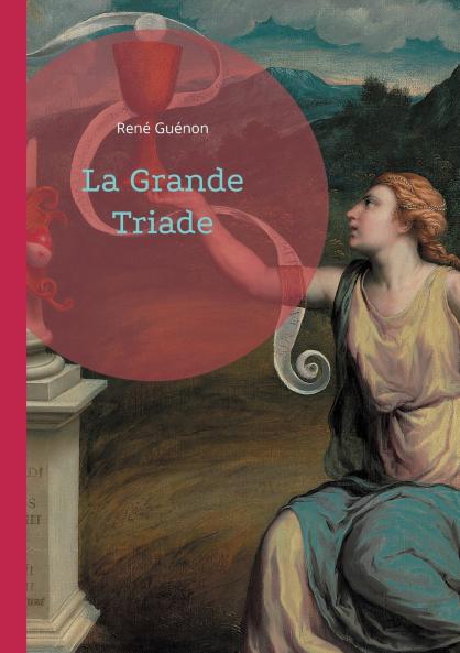 La Grande Triade
