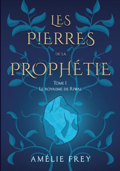 Les pierres de la Prophétie