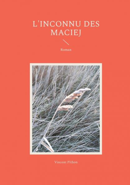 L'inconnu des Maciej