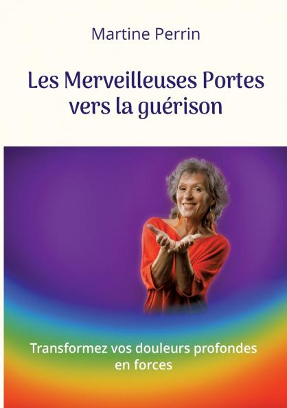 Les Merveilleuses Portes vers la gu��rison