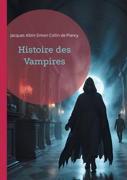 Histoire des Vampires