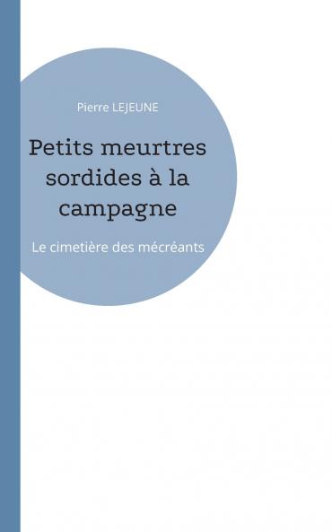 Petits meurtres sordides à la campagne