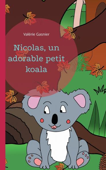 Nicolas un adorable petit koala