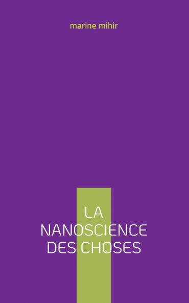 la nanoscience des choses