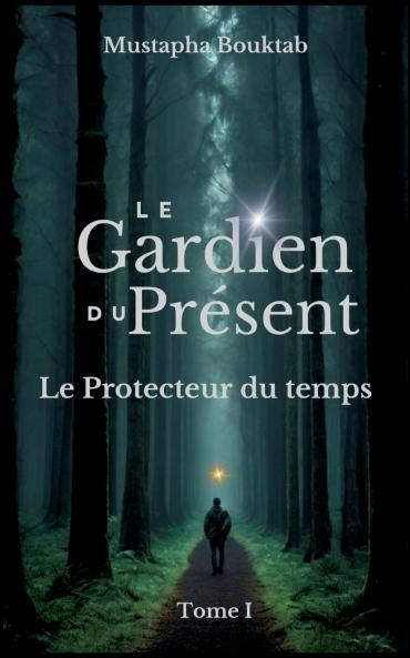 Le Gardien du présent