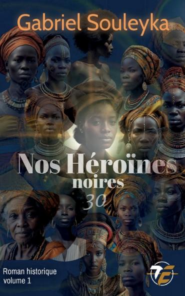 Nos Héroïnes noires