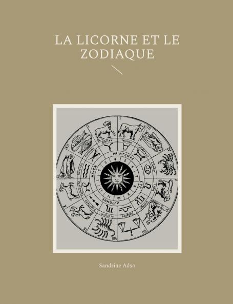 La Licorne et Le Zodiac
