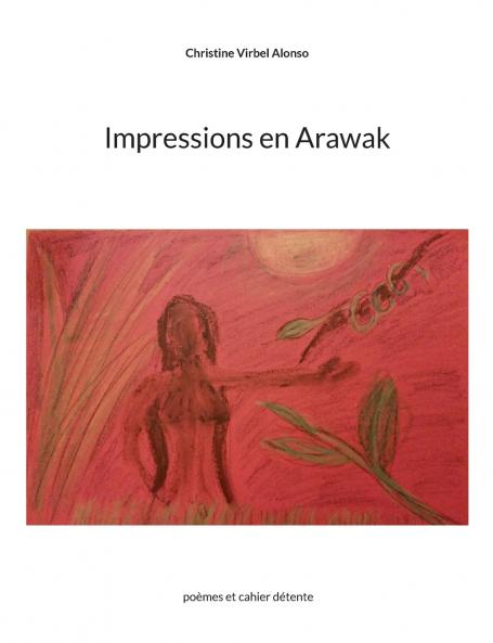 Impressions en Arawak