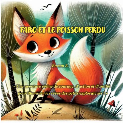 Faro et le Poisson Perdu