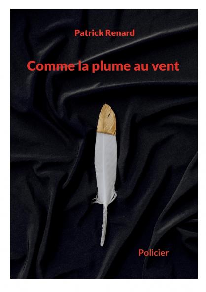 Comme la plume au vent