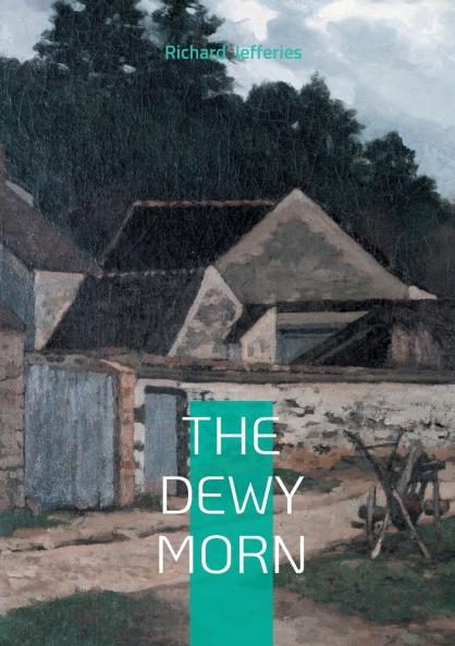 The Dewy Morn