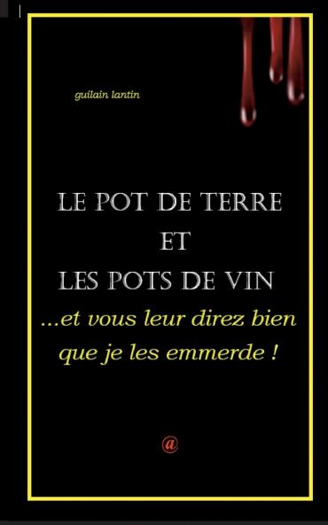 ...et vous leur direz bien que je les emmerde !