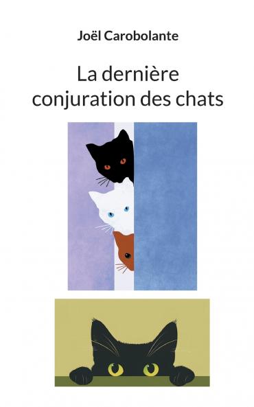 La dernière conjuration des chats