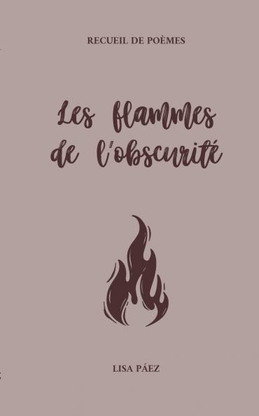 Les flammes de l'obscurité