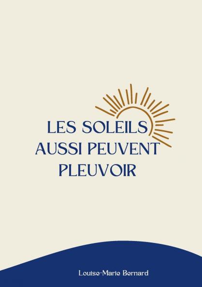 Les soleils aussi peuvent pleuvoir
