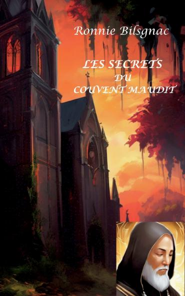 Les secrets du couvent maudit