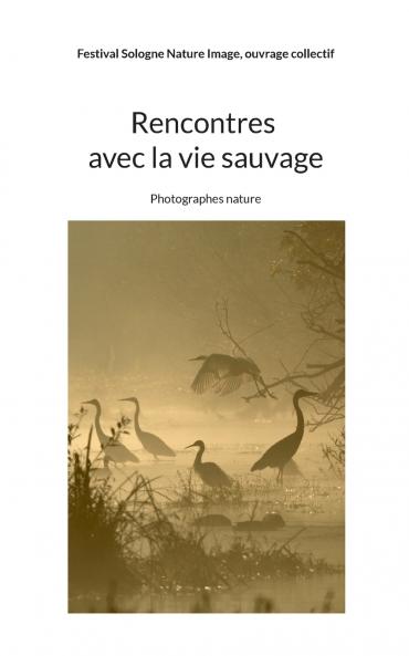 Rencontres avec la vie sauvage