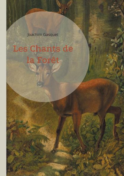 Les Chants de la Forêt
