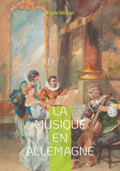 La Musique en Allemagne