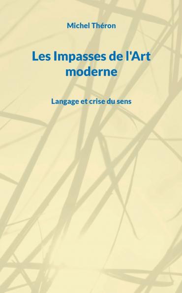 Les Impasses de l'Art moderne