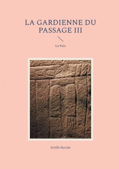 La Gardienne du Passage III