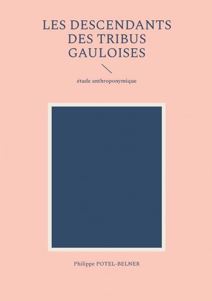 les descendants des tribus gauloises