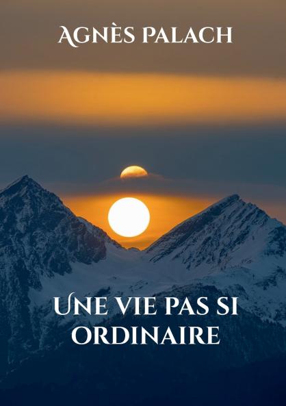 Une vie pas si ordinaire