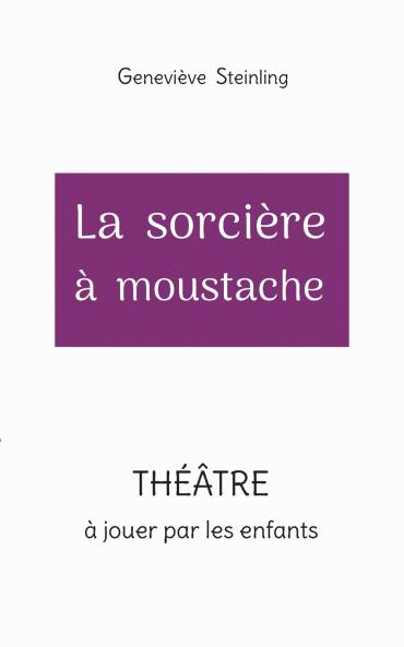 La sorcière à moustache