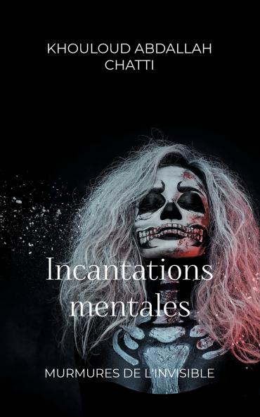 Incantations mentales