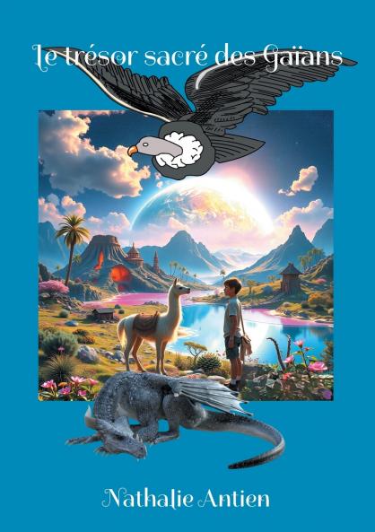Le trésor sacré des Gaïans
