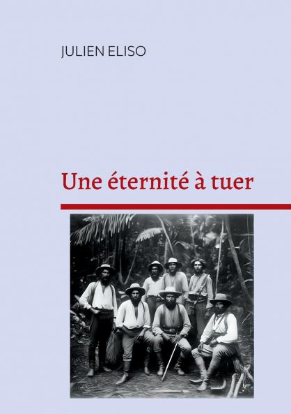 Une éternité à tuer