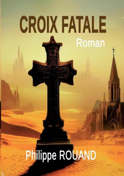 Croix Fatale
