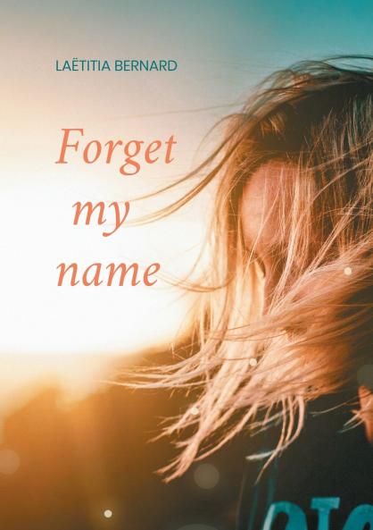 Forget my name