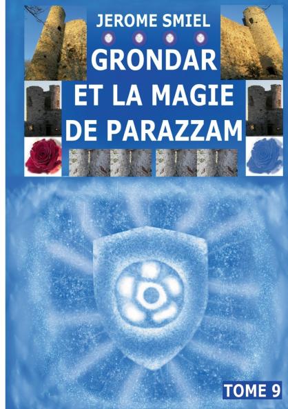 Grondar et la Magie de Parazzam