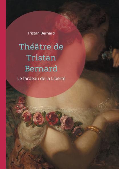 Théâtre de Tristan Bernard