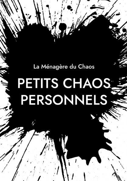 Petits chaos personnels